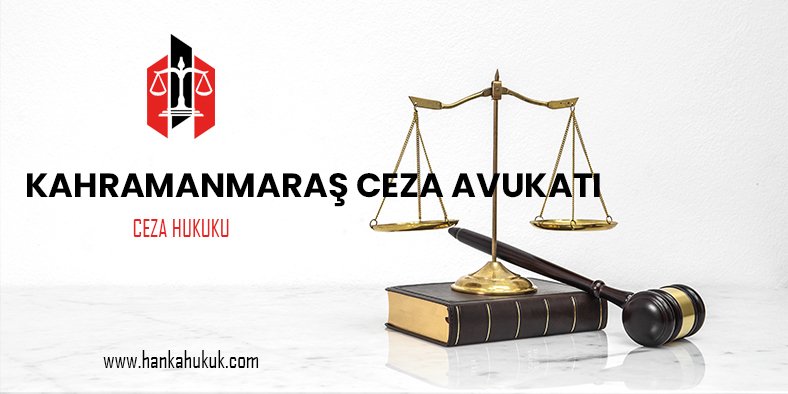 Kahramanmaraş Ceza Avukatı - Ağır Ceza Avukatı kahramanmaras ceza ve agir ceza avukati 2