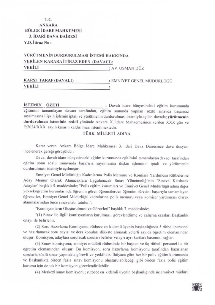 Polis Akademisi Mülakat İptal Davası PAEM PMYO ve POMEM EGITIM SONU SOZLU SINAV SONUCUNUN MULAKATIN YURUTULMESININ DURDURULMASI EMSAL KARARI 1