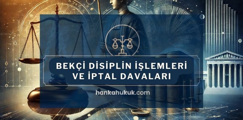 bekçi disiplin işlemi